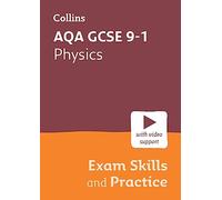 AQA GCSE 9-1 Physics Exam Skills and Practice - For 2026/27 Exams - With video support - Collins