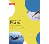 AQA GCSE 9-1 Physics for Combined Science Foundation Support Workbook