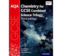 AQA GCSE Chemistry for Combined Science (Trilogy) Student Book – AQA GCSE Science 3rd Edition