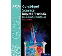 AQA GCSE Combined Science Required Practicals Exam Practice Workbook
