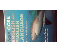 AQA GCSE English and English Language Unit 1 Higher Tier