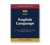 AQA GCSE English Language: Critical Study Guide - Exam Technique, Mark-Scheme Method & Model Answers (Use Alongside Official Past Papers)
