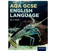 AQA GCSE English Language in a Year Student Book