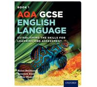 AQA GCSE English Language: Student Book 1: Establishing the Skills for Learning and Assessment (AQA GCSE English Language)