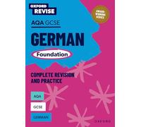 Oxford Revise: AQA GCSE German Foundation