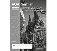 AQA GCSE German Foundation Grammar, Vocabulary & Translation Workbook (Pack of 8)