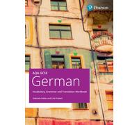 AQA GCSE German Vocabulary, Grammar and Translation Workbook