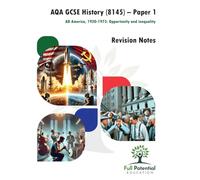AQA GCSE History (8145) - Paper 1: AD America, 1920-1973: Opportunity and inequality - Revision Notes