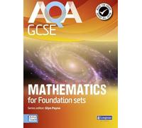 AQA GCSE Mathematics for Foundation sets Student Book (AQA GCSE Maths 2010)