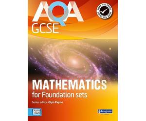 AQA GCSE Mathematics for Foundation sets Student Book (AQA GCSE Maths 2010)