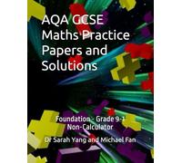 AQA GCSE Maths Practice Papers and Solutions: Foundation - Grade 9-1, Non-Calculator