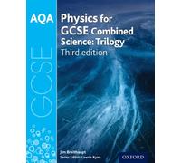 AQA GCSE Physics for Combined Science (Trilogy) Student Book