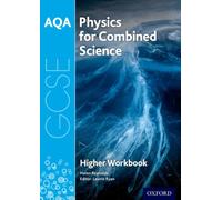 AQA GCSE Physics for Combined Science (Trilogy) Workbook: Higher