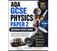 AQA GCSE Physics Paper 2 Exam Prep Puzzle Book to Push You to Grade 9: The Ultimate Active Recall Revision Guide & Vocabulary Activity Book GCSE Exam ... Exam Prep Puzzle Books by Chrysalis Academia)