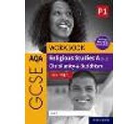 AQA GCSE Religious Studies A (9-1) Workbook: Christianity & Buddhism for Paper 1 – Revised Edition