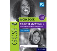 AQA GCSE Religious Studies A (9-1) Workbook: Christianity & Islam for Paper 2 : Revised Edition