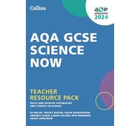 AQA GCSE Science Now Teacher Resource Pack