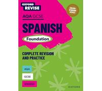 Oxford Revise: AQA GCSE Spanish Foundation