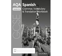 AQA GCSE Spanish Foundation Grammar, Vocabulary and Translation Workbook - 2016 spec - Pack of 8