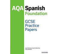 AQA GCSE Spanish Foundation Practice Papers (2016 specification)