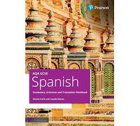 AQA GCSE Spanish Vocabulary, Grammar and Translation Workbook – GCSE MFL 2024 for AQA