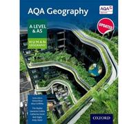 AQA Geography A Level & AS Human Geography Student Book - Updated 2020 (A Level Geography for AQA 2016)