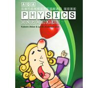 AQA International GCSE Physics Unpacked: colour version