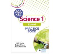 AQA Key Stage 3 Science 1 'Extend' Practice Book