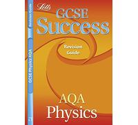 AQA Physics: Revision Guide (2012 Exams Only) (Letts GCSE Success)