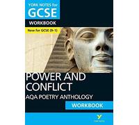 AQA Poetry Anthology - Power and Conflict: York Notes for GCSE Workbook - everything you need to study and prepare for the 2025 and 2026 exams: (York Notes)