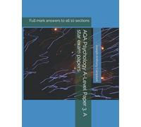 AQA Psychology A-level Paper 3. A STAR Exam Papers: Full mark answers to all 10 sections