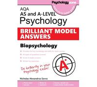 AQA Psychology BRILLIANT MODEL ANSWERS: Biopsychology: AS and A-level