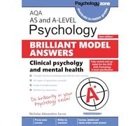 AQA Psychology: Brilliant Model Answers - Clinical Psychology and Mental Health (AS & A-Level): Updated for the 2025 AQA Specification