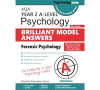 AQA Psychology: Brilliant Model Answers - Forensic Psychology (AS & A-Level): Updated for the 2025 AQA Specification