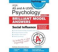 AQA Psychology: Brilliant Model Answers - Social Influence (AS & A-Level): Updated for the 2025 AQA Specification