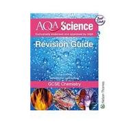 AQA Science Revision Guide: GCSE Chemistry