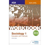 AQA Sociology for A Level Workbook 1: Education with Methods