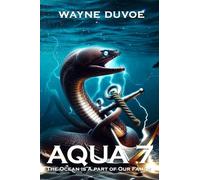 Aqua 7: The Ocean is a part of our family