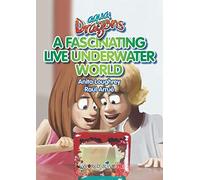 Aqua Dragons - A Fascinating Underwater World