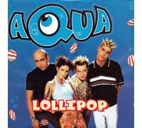Aqua - Lollipop