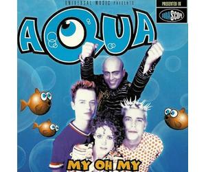 Aqua - My Oh My