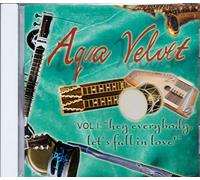 AQUA VELVETS - Hey Everybody, Let's Fall in Love, Vol. 1
