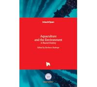 Aquaculture and the Environment - A Shared Destiny