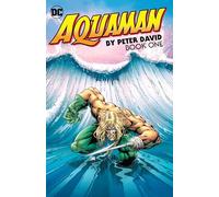 Aquaman by Peter David Book One