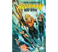 Aquaman: Deep Dives