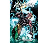 Aquaman Vol. 7: Exiled