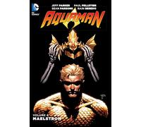 Aquaman Vol. 6: Maelstrom