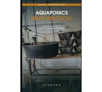 Aquaponics Made Practical (The Resilience Trilogy)