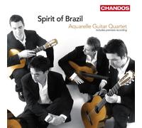 Aquarelle Guitar Quartet - SPIRIT OF BRAZIL