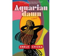Aquarian Dawn : A Novel